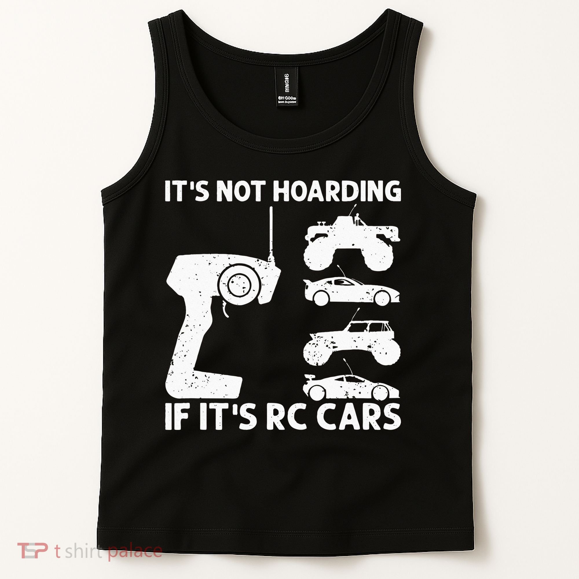 It's Not Hoarding If It's RC Cars RC Car Racing Tank Top