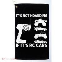 It's Not Hoarding If It's RC Cars RC Car Racing Golf Towel thumb 0