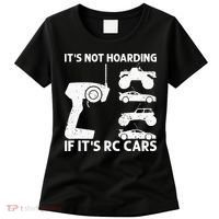 It's Not Hoarding If It's RC Cars RC Car Racing Women's T-Shirt thumb 0