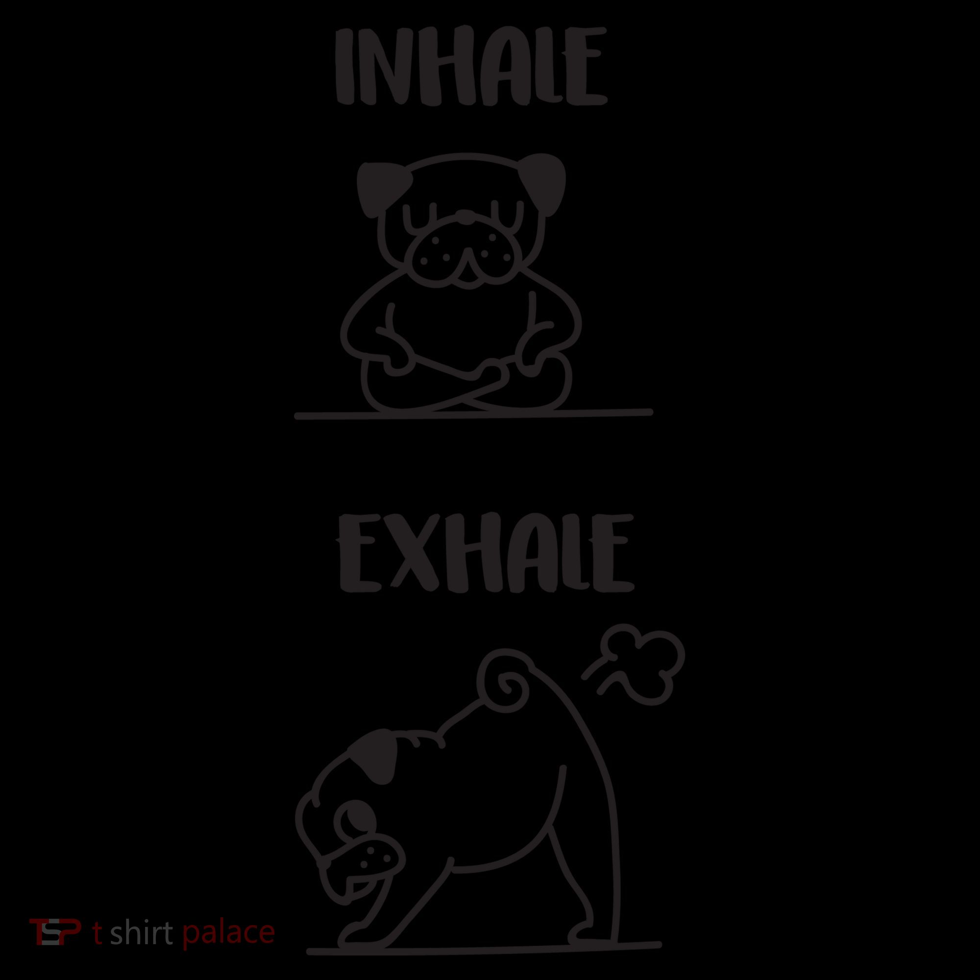 Inhale Exhale Pug Coffee Mug