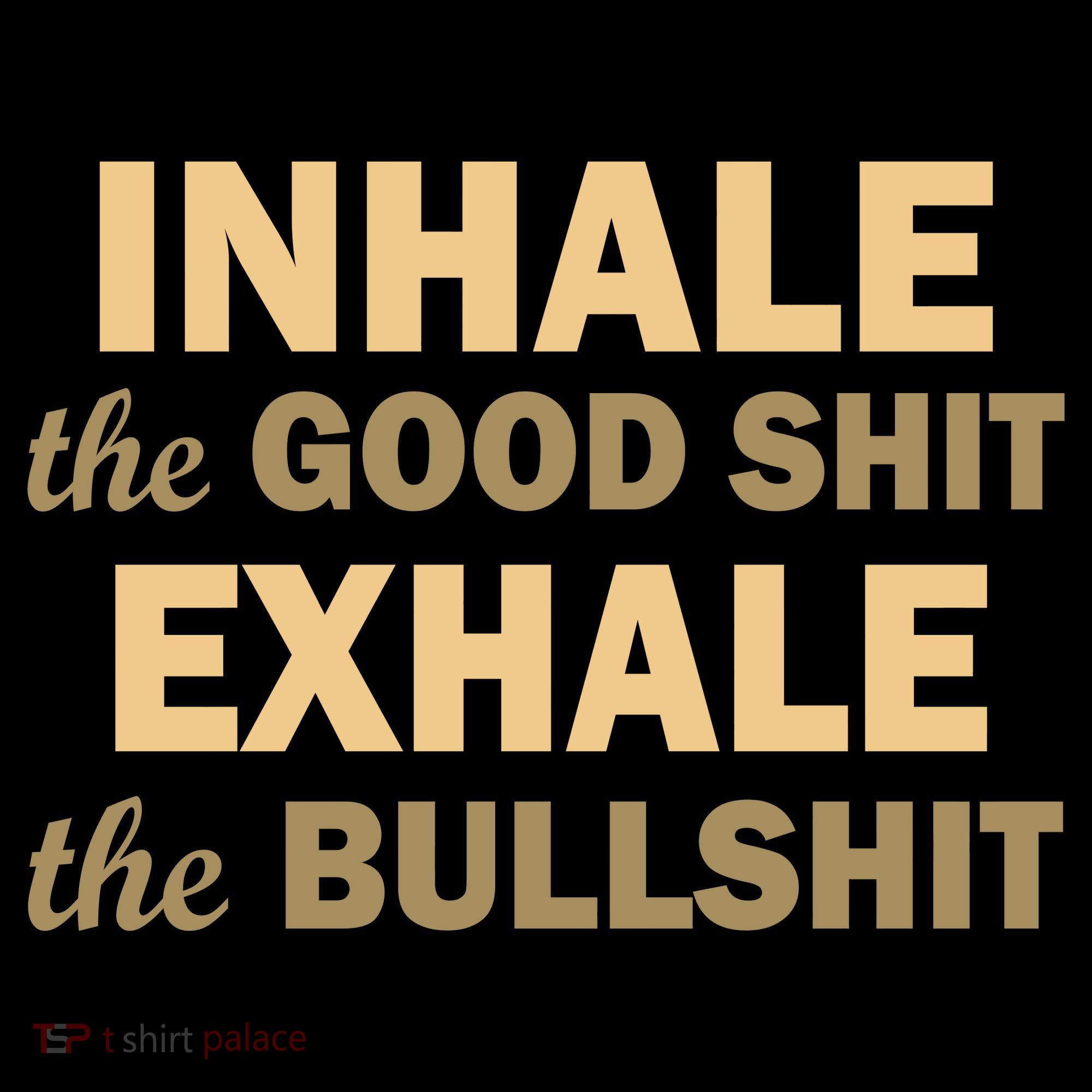 Inhale The Good Shit Exhale the Bullshit Ornament