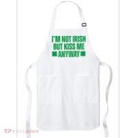 Im Not Irish But Kiss Me Anyway St Patricks Day Funny Apron thumb 0