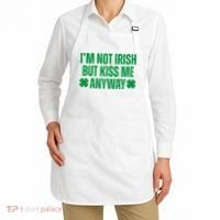 Im Not Irish But Kiss Me Anyway St Patricks Day Funny Apron thumb 2