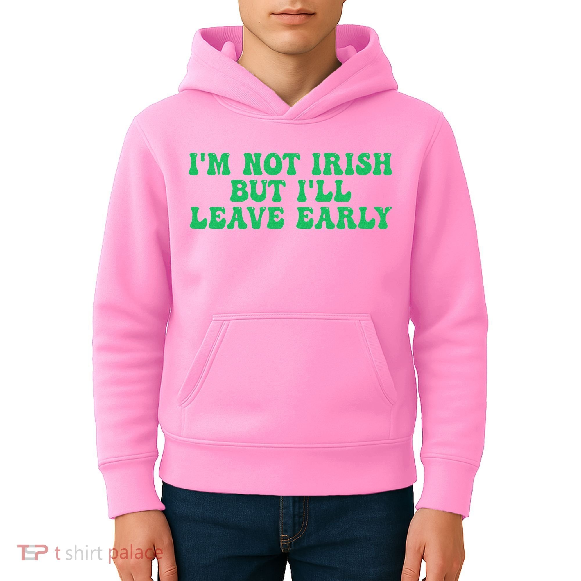 IM Not Irish But ILl Leave Early Kids Hoodie