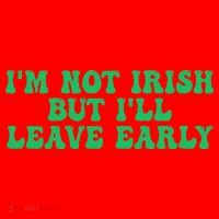 IM Not Irish But ILl Leave Early Santa Hat thumb 1