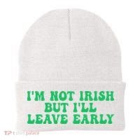 IM Not Irish But ILl Leave Early Beanie thumb 0