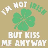 IM Not Irish But Kiss Me Anyway Funny St Patricks Day Lucky Hoodie thumb 2