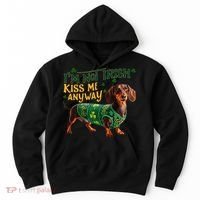 IM Not Irish But Kiss Me Anyway Dachshund St. Patrick Day Hoodie thumb 0