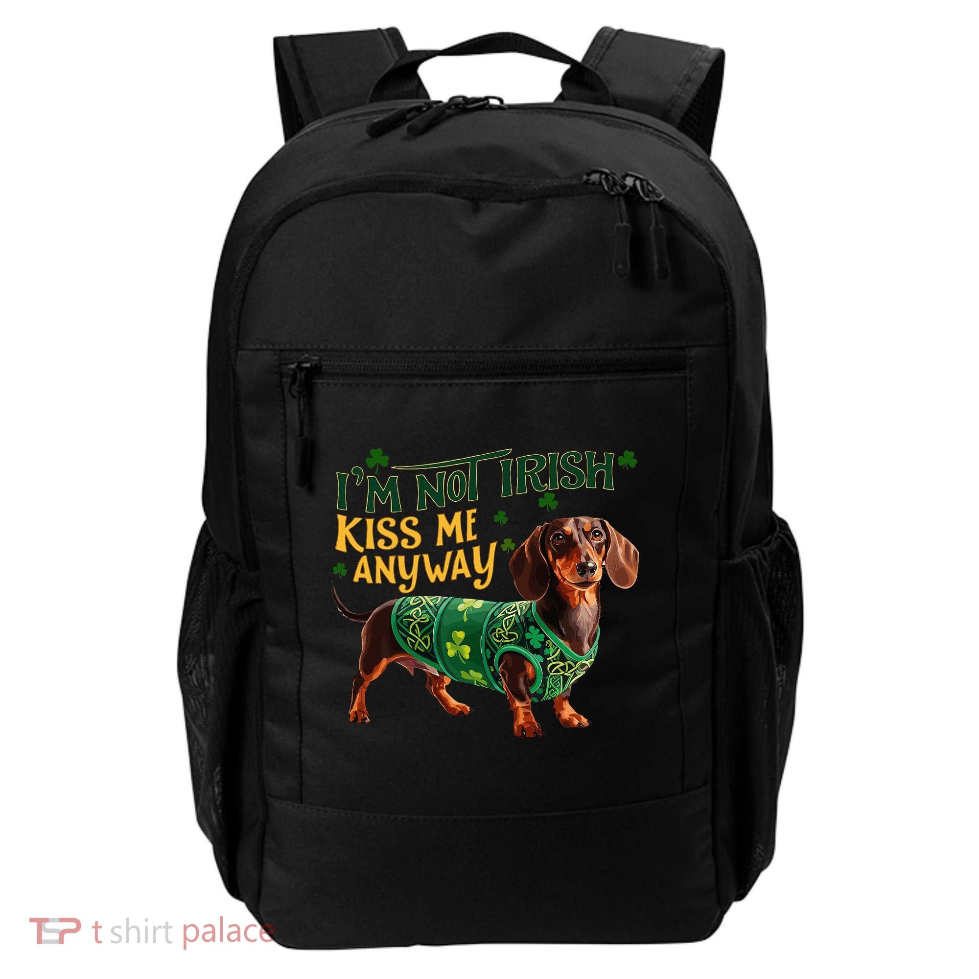 IM Not Irish But Kiss Me Anyway Dachshund St. Patrick Day Backpack