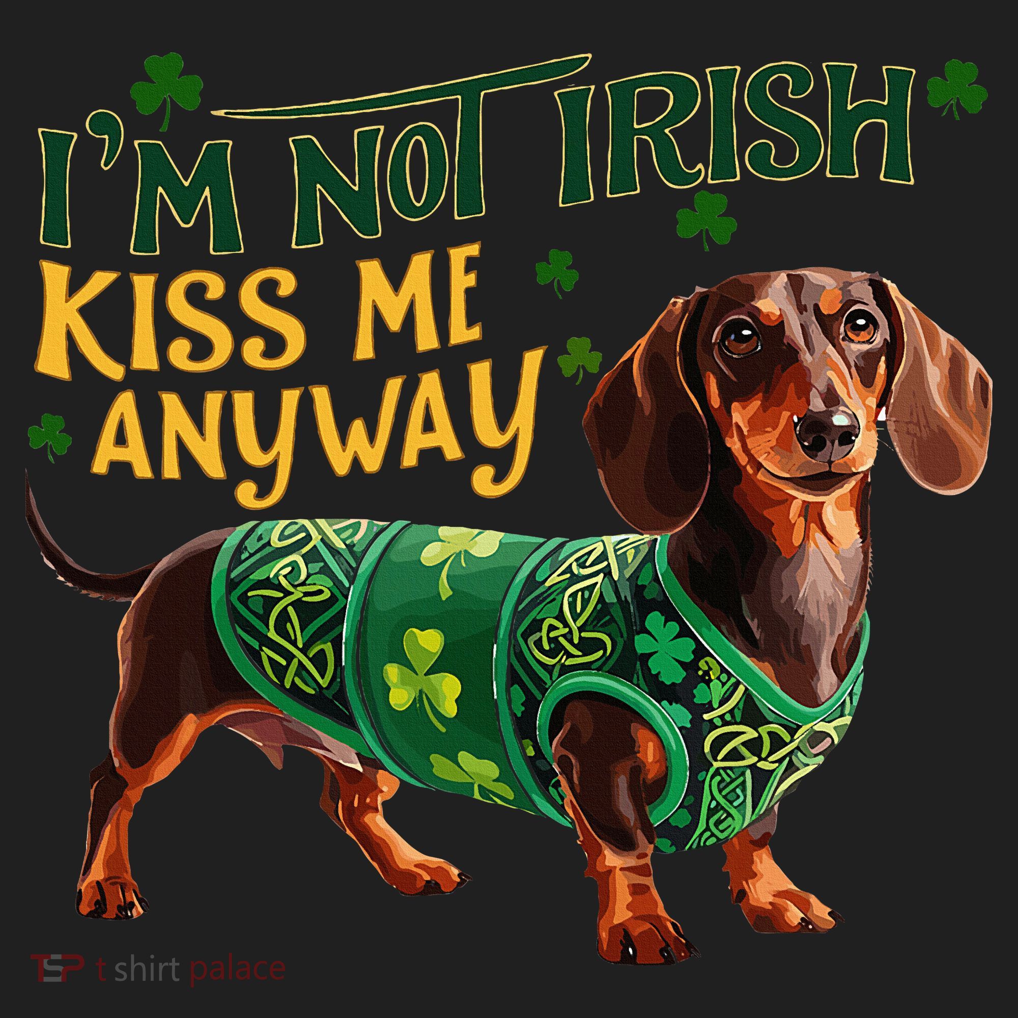 IM Not Irish But Kiss Me Anyway Dachshund St. Patrick Day Hat
