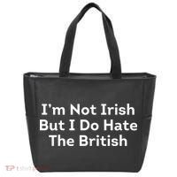 I’m Not Irish But I Do Hate The British Tote Bag thumb 0