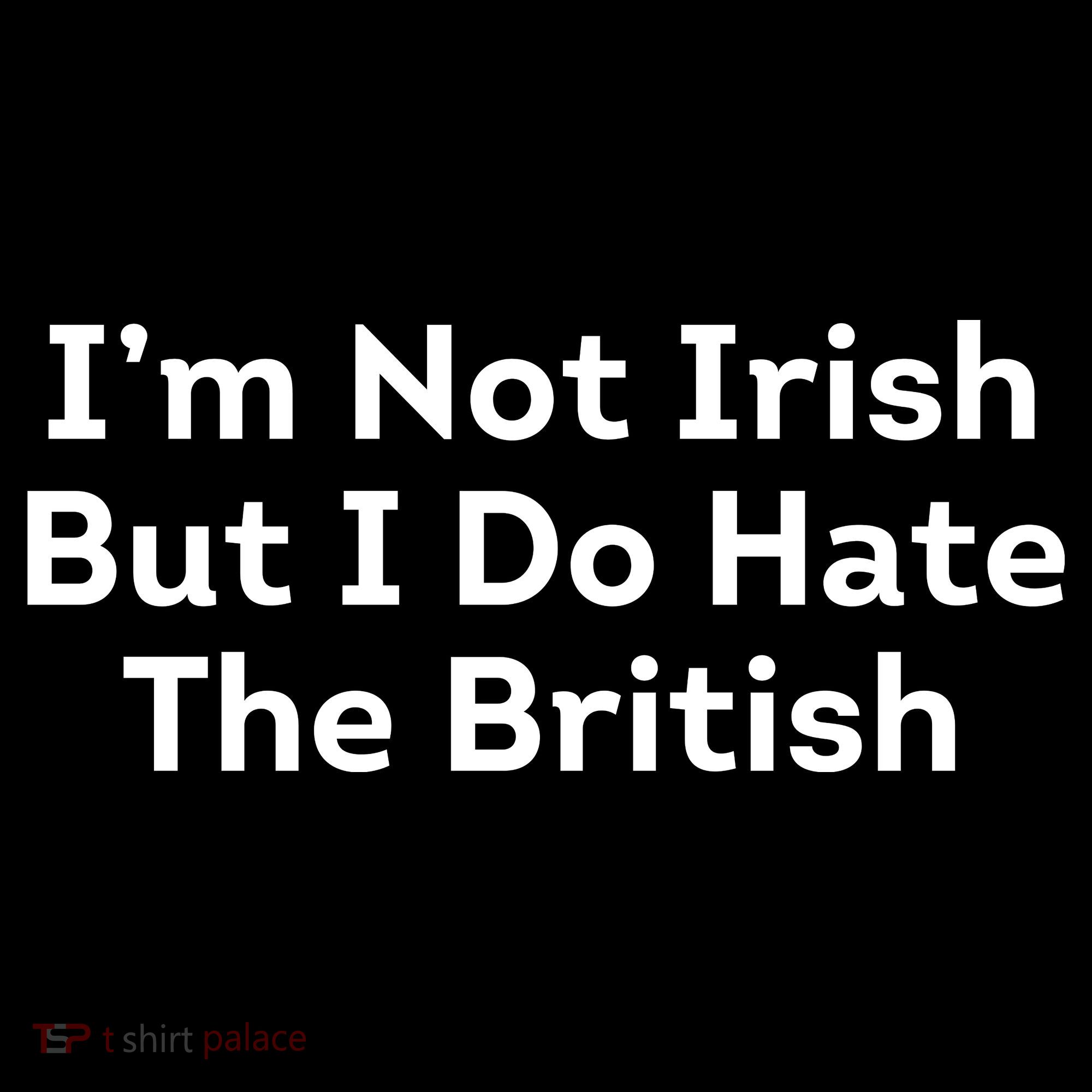 I’m Not Irish But I Do Hate The British Tote Bag