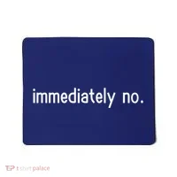 Immediately No Mousepad thumb 0