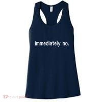 Immediately No Women's Tank Top thumb 0