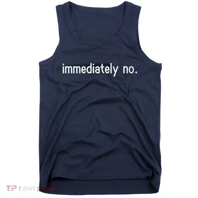 Immediately No Tank Top