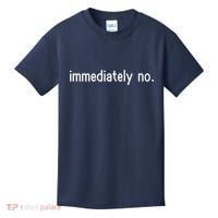 Immediately No Kids T-Shirt thumb 0