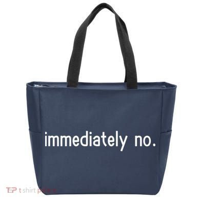 Immediately No Tote Bag