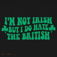 I’m Not Irish But I Do Hate The British Funny St Patrick's Day Irish British Women's Hoodie thumb 2