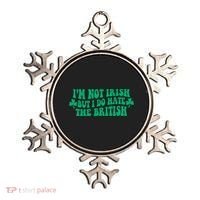 I’m Not Irish But I Do Hate The British Funny St Patrick's Day Irish British Ornament thumb 0