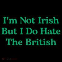 I’m Not Irish But I Do Hate The British Funny St Patrick's Day Irish British Coffee Mug thumb 5