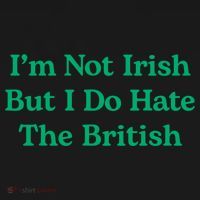 I’m Not Irish But I Do Hate The British Funny St Patrick's Day Irish British Women's Hoodie thumb 2