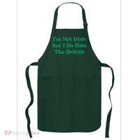 I’m Not Irish But I Do Hate The British Funny St Patrick's Day Irish British Apron thumb 0