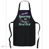 Im Not Ignoring You Im On Vocal Rest Funny Choir Quote Apron thumb 0