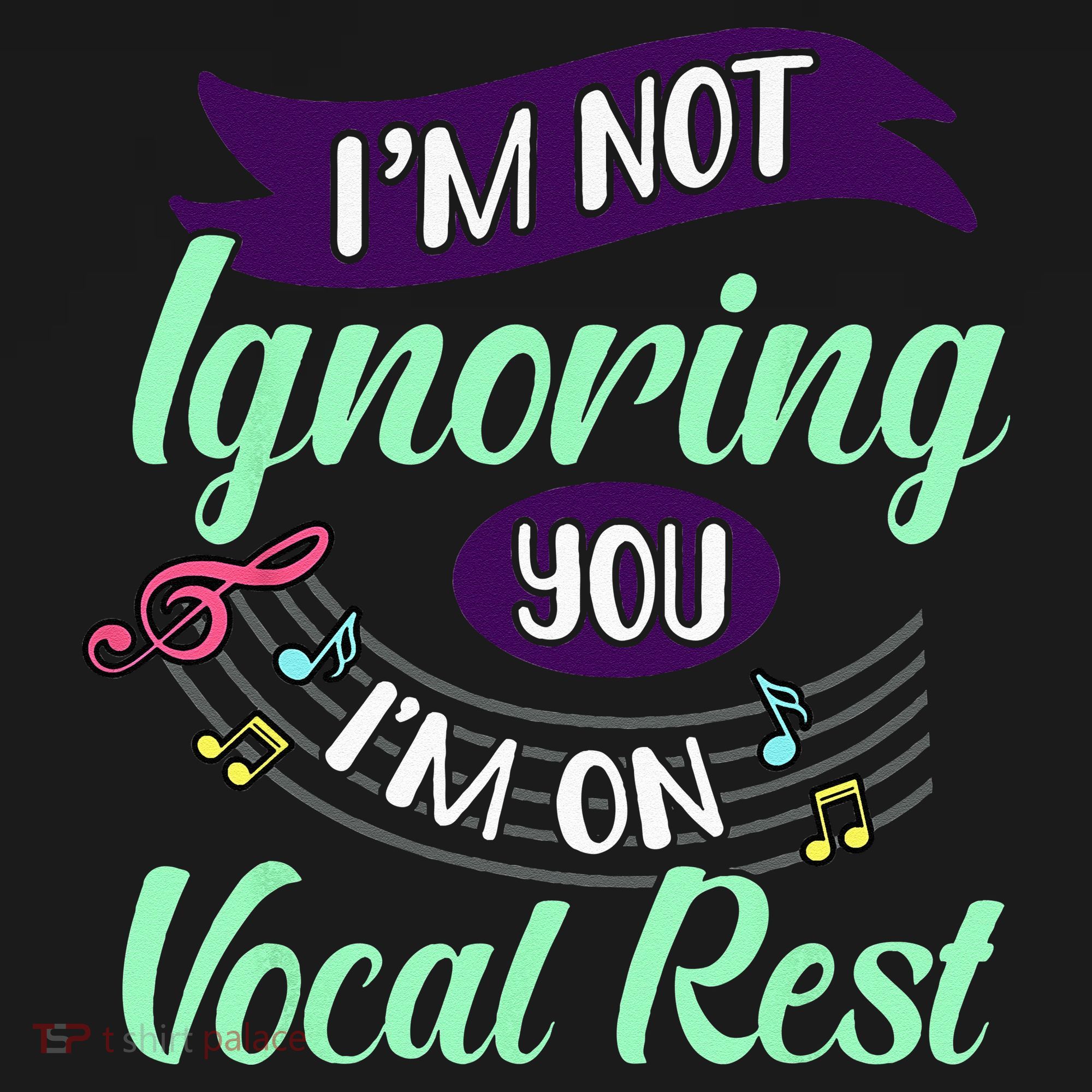 Im Not Ignoring You Im On Vocal Rest Funny Choir Quote Women's Tank Top