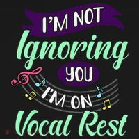 Im Not Ignoring You Im On Vocal Rest Funny Choir Quote Baby Bodysuit thumb 2