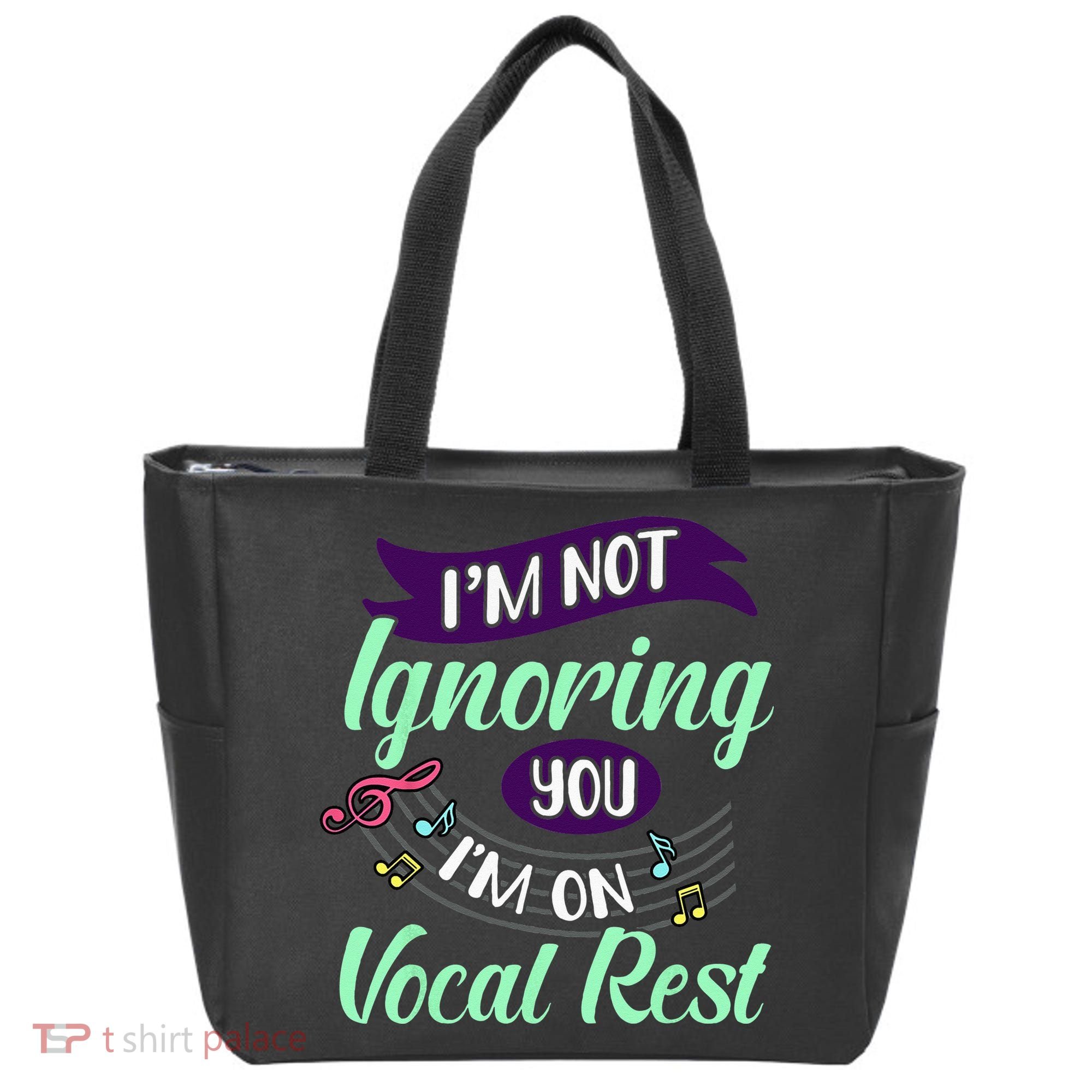 Im Not Ignoring You Im On Vocal Rest Funny Choir Quote Tote Bag
