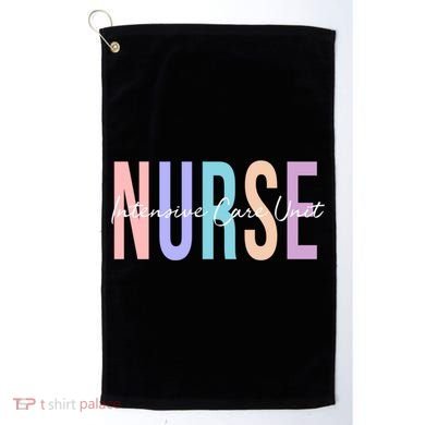 Icu Nurse Intensive Care Unit Nurse Gift Golf Towel