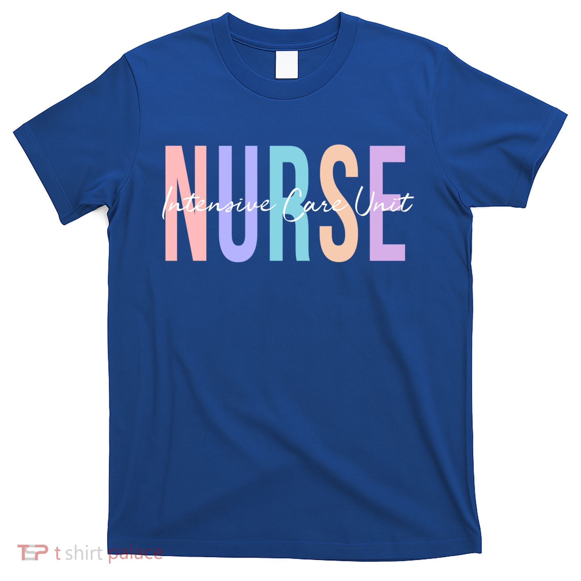 Icu Nurse Intensive Care Unit Nurse Gift T-Shirt