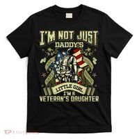 Im Not Just A Daddys Little Girl Im A Veterans Daughter T-Shirt thumb 0