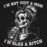 IM Not Just A Mom IM Also A Bitch Skull Apron thumb 3