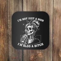 IM Not Just A Mom IM Also A Bitch Skull Coaster thumb 0