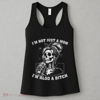 IM Not Just A Mom IM Also A Bitch Skull Women's Tank Top thumb 3