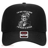 IM Not Just A Mom IM Also A Bitch Skull Hat thumb 0