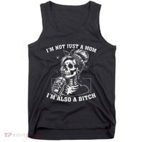 IM Not Just A Mom IM Also A Bitch Skull Tank Top thumb 0