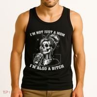 IM Not Just A Mom IM Also A Bitch Skull Tank Top thumb 3