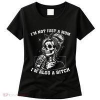 IM Not Just A Mom IM Also A Bitch Skull Women's T-Shirt thumb 0
