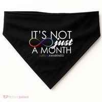 Its Not Just A Month Autism Awareness USA-Made Doggie Bandana thumb 0