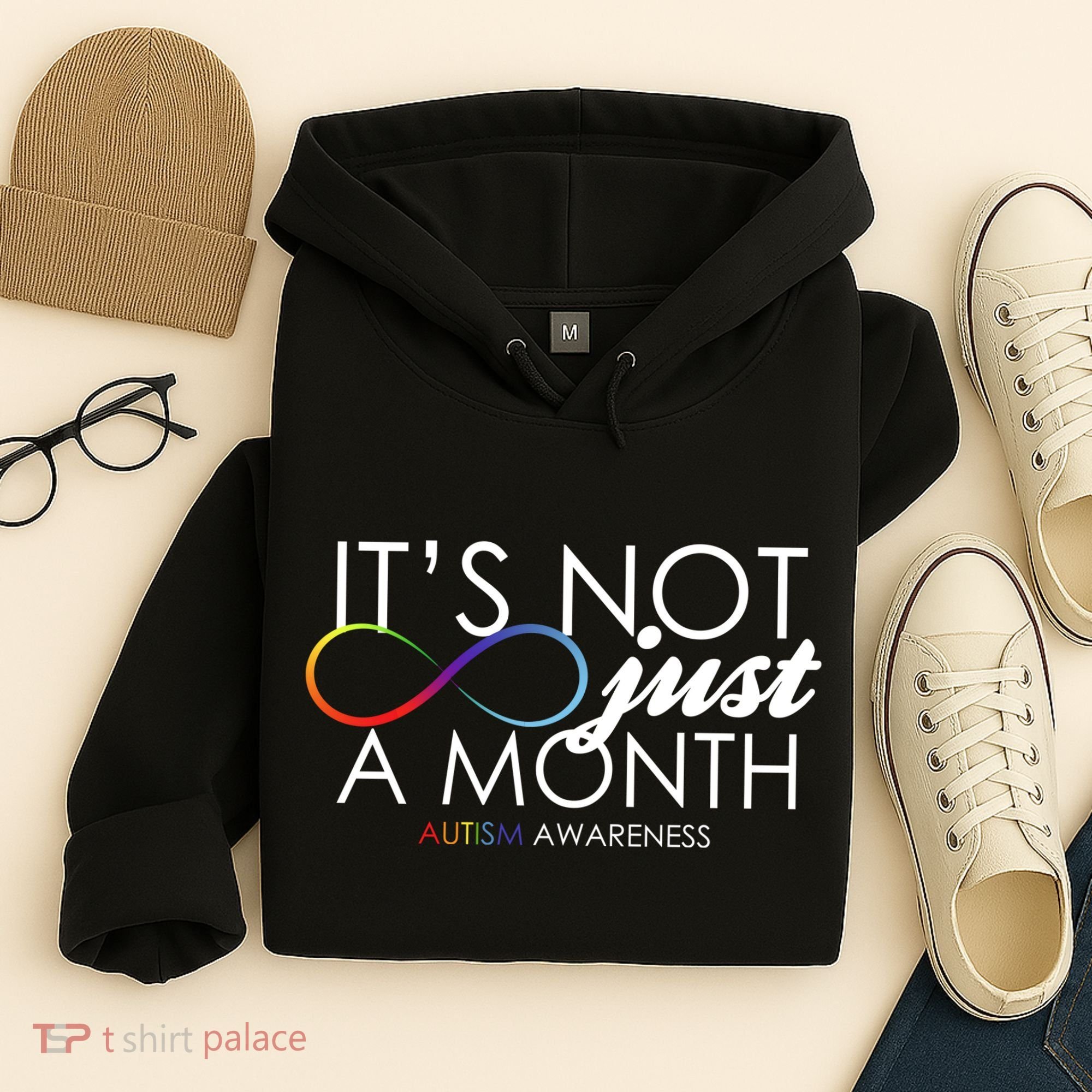 Its Not Just A Month Autism Awareness Hoodie