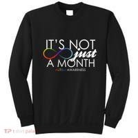 Its Not Just A Month Autism Awareness Sweatshirt thumb 0