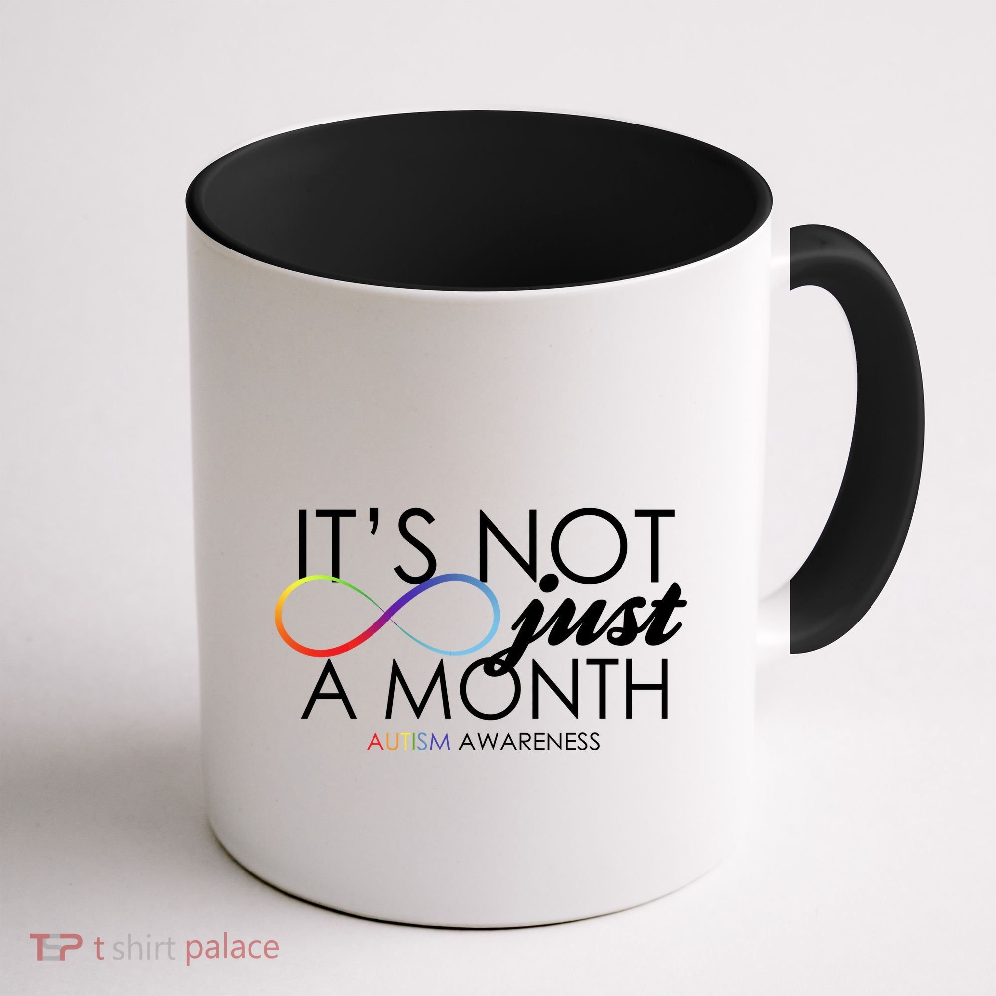 Its Not Just A Month Autism Awareness Coffee Mug