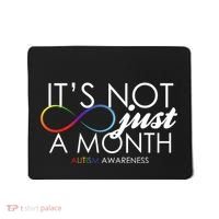 Its Not Just A Month Autism Awareness Mousepad thumb 0