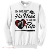 I'm Not Just His Nana I'm His Number One Fan Baseball Cute Sweatshirt thumb 0
