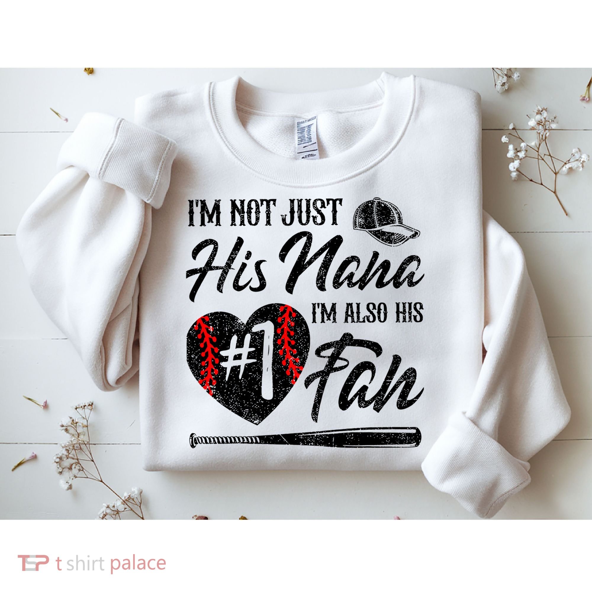 I'm Not Just His Nana I'm His Number One Fan Baseball Cute Sweatshirt