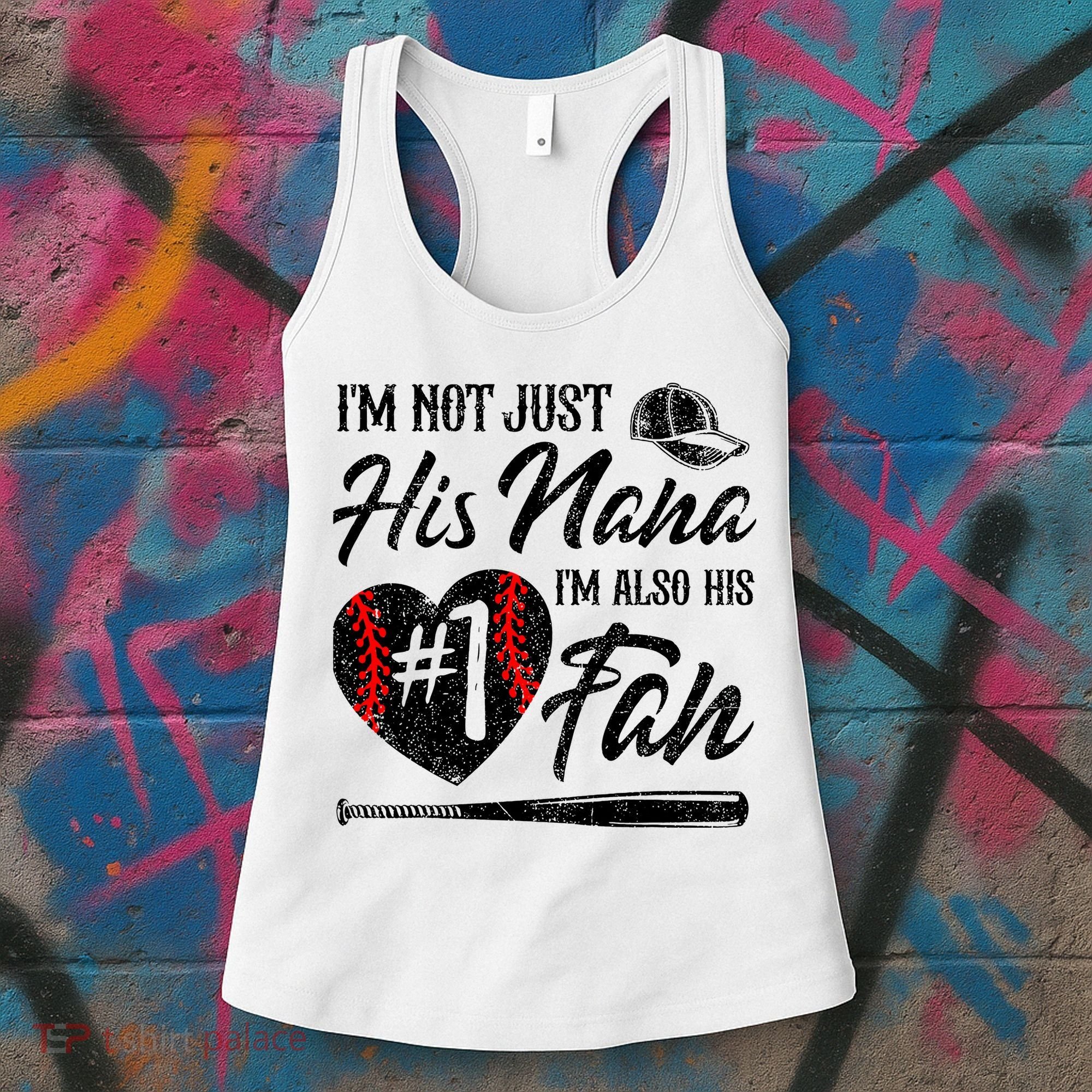 I'm Not Just His Nana I'm His Number One Fan Baseball Cute Women's Tank Top