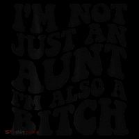 IM Not Just An Aunt IM Also A Bitch Coffee Mug thumb 5