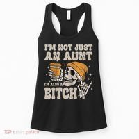 Im Not Just An Aunt Im Also A Bitch Funny Skeleton Auntie Women's Tank Top thumb 0